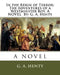 In the Reign of Terror: The Adventures of a Westminster Boy. A NOVEL By: G. A. Henty by G. a. Henty