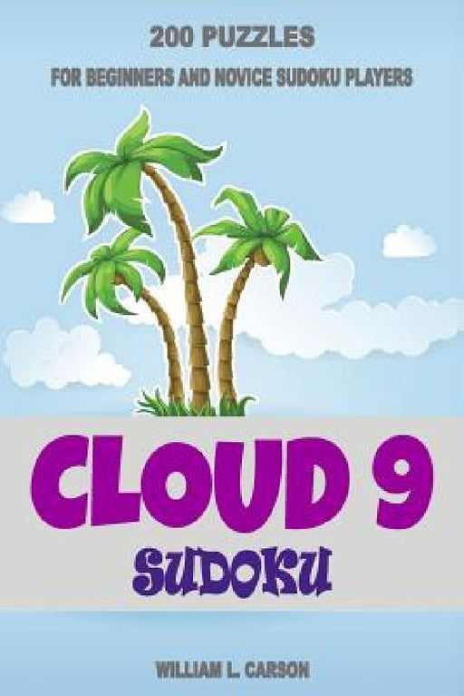 Cloud 9 Sudoku by William L. Carson