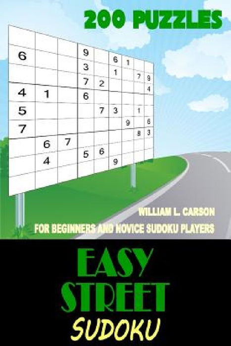 Easy Street Sudoku by William L. Carson
