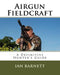 Airgun Fieldcraft: A Definitive hunter's guide by Allen, Nigel