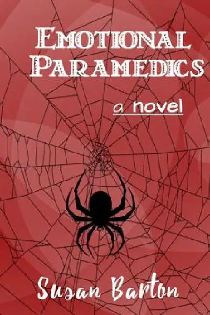 Emotional Paramedics by Susan Barton