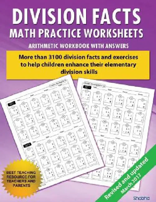Division Facts Math Practice Worksheet Arithmetic Workbook With Answers: Daily Practice guide for elementary students and other kids by Shobha