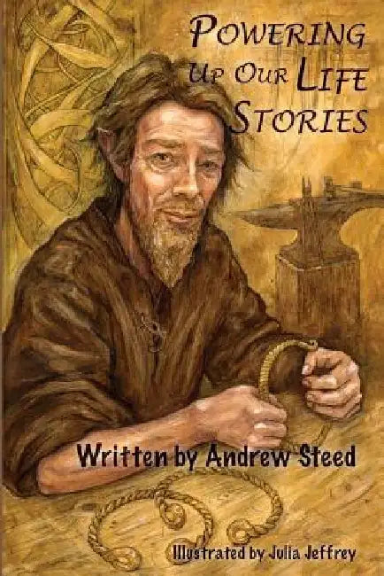 Powering Up Our Life Stories by Julia Jeffrey
