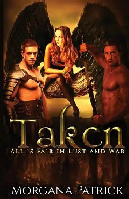 Taken: Gothic Fantasy with Angels, Demons, & Vampires by Paranormal Romance Publishing