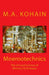 Mnemotechnics: The Art and Science of Memory Techniques by M. a. Kohain