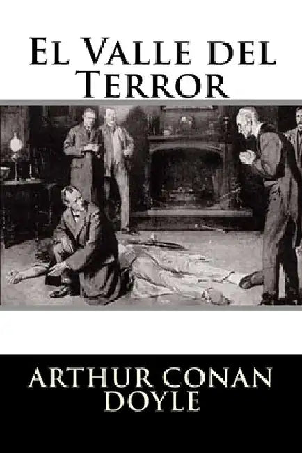 El Valle del Terror by Doyle, Arthur Conan