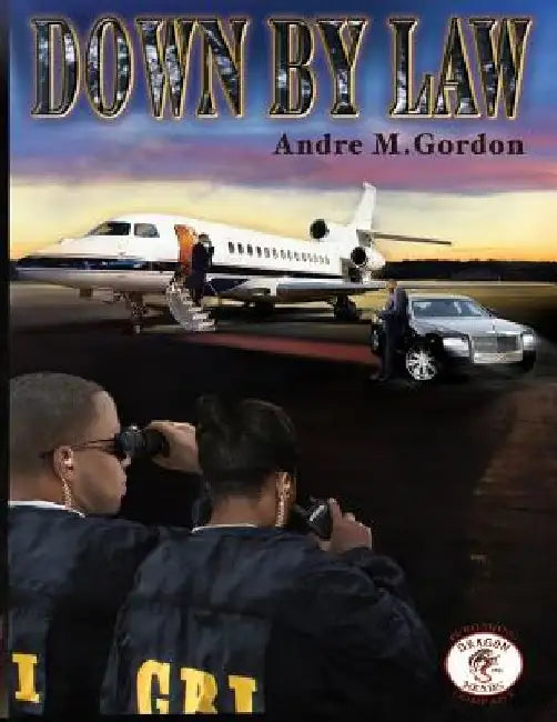 Down By Law by Andre M. Gordon