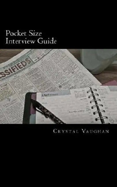 Pocket Size Interview Guide by Crystal Vaughan