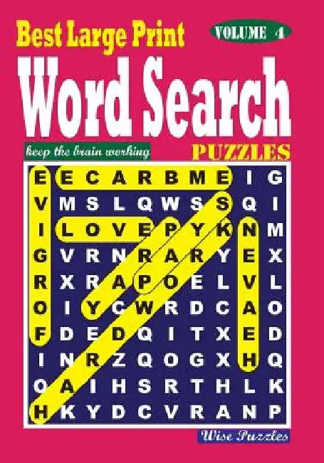 Best Large Print Word Search Puzzles, Vol. 4 by Wise Puzzles