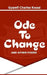 Ode To Change And Other Poems by Gyamfi Charles Kwasi