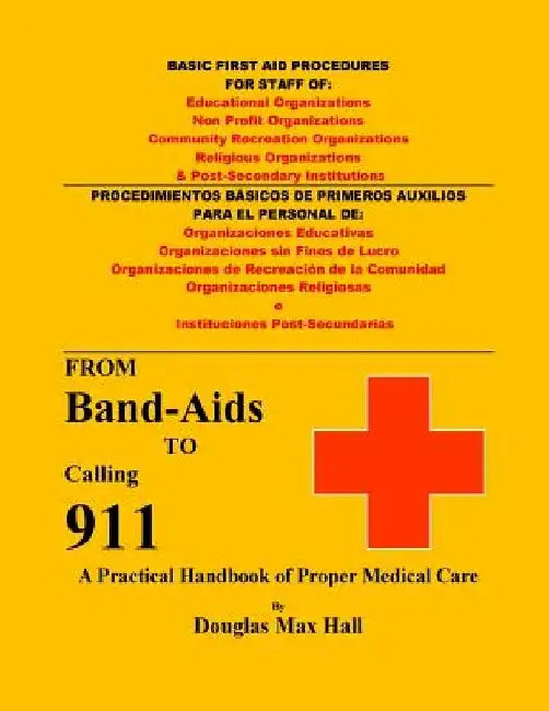 Basic First Aid Procedures for Staff of Non Profit Organizations by Douglas Max Hall