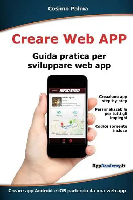 Creare Web App: Guida pratica per sviluppare web app by Palma, Cosimo