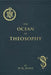 The Ocean of Theosophy: An Overview of the Basic Tenets of the Theosophical Philosophy by Judge, William Q.
