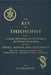 The Key to Theosophy: An Exposition on the Ethics, Science, and Philosophy of Theosophy by Helena Petrovna Blavatsky