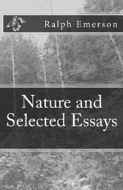 Nature and Selected Essays by Ralph Waldo Emerson