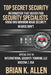 Top Secret Information That Higher Paid Security Specialists Know: and Minimum Wage Security Guards Don't! by Brian K. Allen