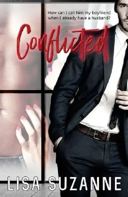 Conflicted by Lisa Suzanne