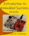 Introduction to Embedded Systems by Jonathan W. Valvano