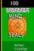100 Mind-Seals: Spell Papers Based on the Concept of Buddha-Magic Preserved in Venerable Zen Teachings by Nathan Coppedge