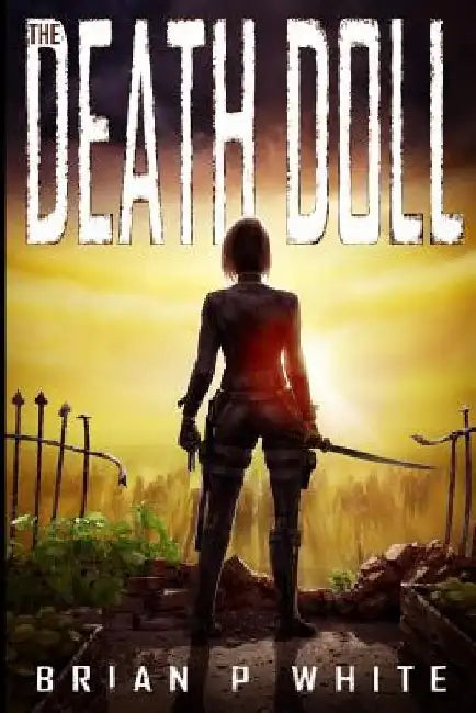 The Death Doll by Angelique Rosenbrock Shelley
