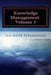 Knowledge Management-Volume 3: Tacit Knowledge and Innovation by Jon-Arild Johannessen