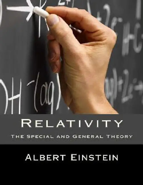 Relativity: The Special and General Theory by Robert W. Lawson