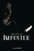 The One Eyed Imposter by Anna Khalili