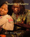 Making Theatre by Robert Mshengu Kavanagh