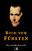 Buch vom Fürsten by A. W. Rehberg, Niccolò Machiavelli