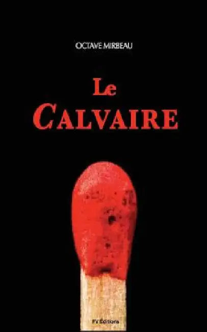Le Calvaire by Mirbeau, Octave