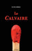 Le Calvaire by Mirbeau, Octave
