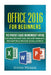 Office 2016 For Beginners- The PERFECT Guide on Microsoft Office: Including Microsoft Excel Microsoft PowerPoint Microsoft Word Microsoft Access and m by Steven Weikler