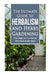 Growing Herbs: The Ultimate Guide to Herbalism and Herbs Gardening: From Beginner to a NATURAL with these Simple Steps -Herbal remedi by Kurt Greyfield