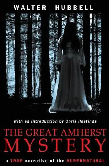 The Great Amherst Mystery by Chris Hastings
