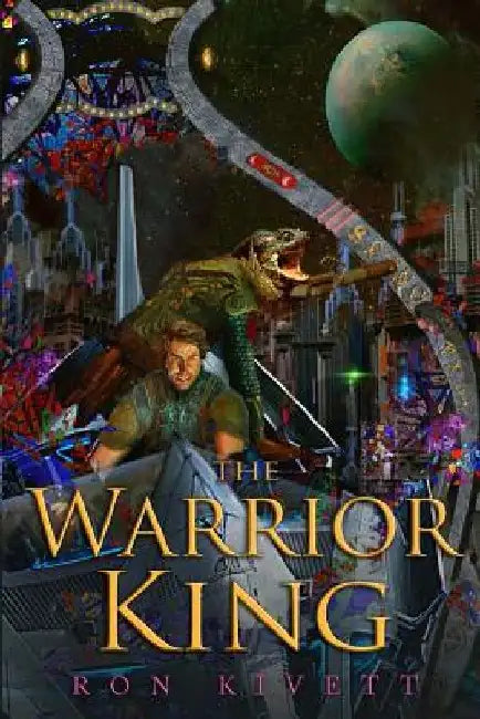 The Warrior King by Ron Kivett