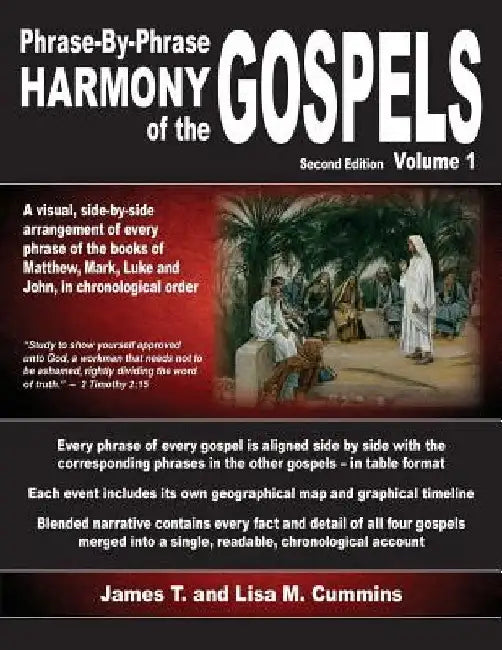 Phrase-By-Phrase Harmony of the Gospels: Second Edition, Volume 1 by Lisa M. Cummins