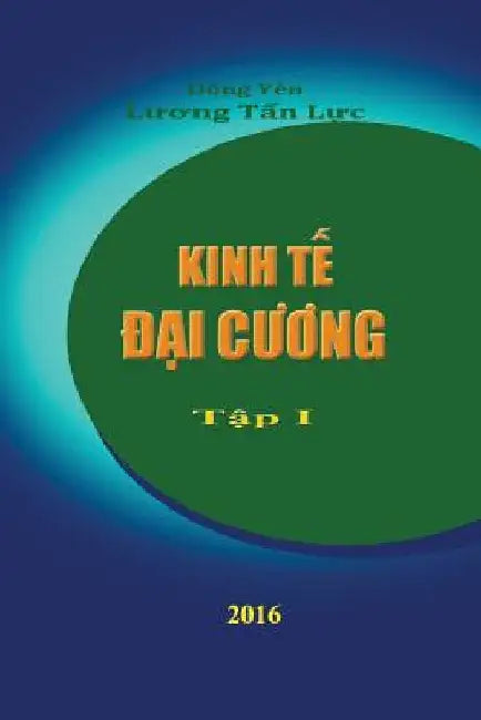 Kinh Te Dai Cuong: Basic Economics by Dong Yen