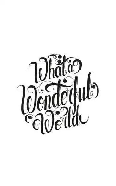 What a wonderful world by Mind Notebook