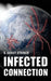 Infected Connection by A. Ashley Straker