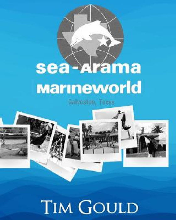 Sea-Arama Marineworld Galveston, Texas: In Black and White by Tim Gould