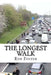 The Longest Walk: Grid Down The Apocalyptic Extinction by Ron Foster