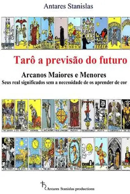 POR-TARO A PREVISAO DO FUTURO by Stanislas Antares