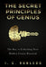 The Secret Principles of Genius: The Key to Unlocking Your Hidden Genius Potential by I. C. Robledo