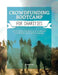Crowdfunding Bootcamp for Charities: Get the Skills, Discipline, and Tough Love You Need for a Successful Campaign by Sarajoy Pond