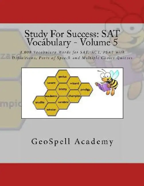 Study For Success: SAT Vocabulary - Volume 5: 1,000 Vocabulary Words for SAT, ACT, PSAT with Definitions, Parts of Speech and Multiple Choice Quizzes by Vijay Reddy