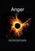 Anger: The Anatomy of Anger by Personogen