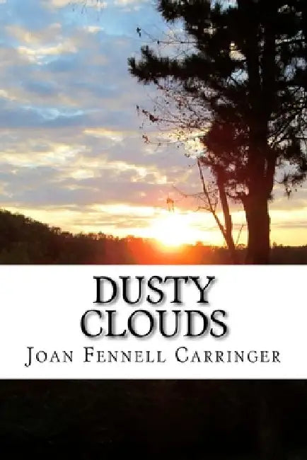 Dusty Clouds by Joan Fennell Carringer