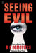 Seeing Evil by M. C. Domovitch