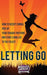 Letting Go: How to Accept Change Free Up Your Thought Patterns and Start Living Life to the Fu by Andrade