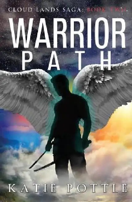 Warrior Path by Katie Pottle